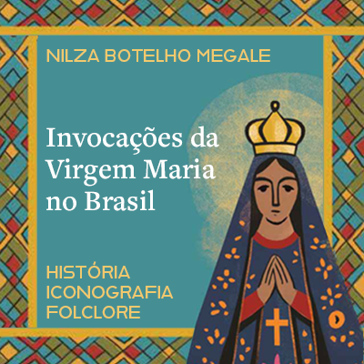 Invocações da Virgem Maria no Brasil