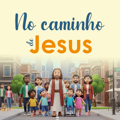 No caminho de Jesus - Ano A - 2025/2026