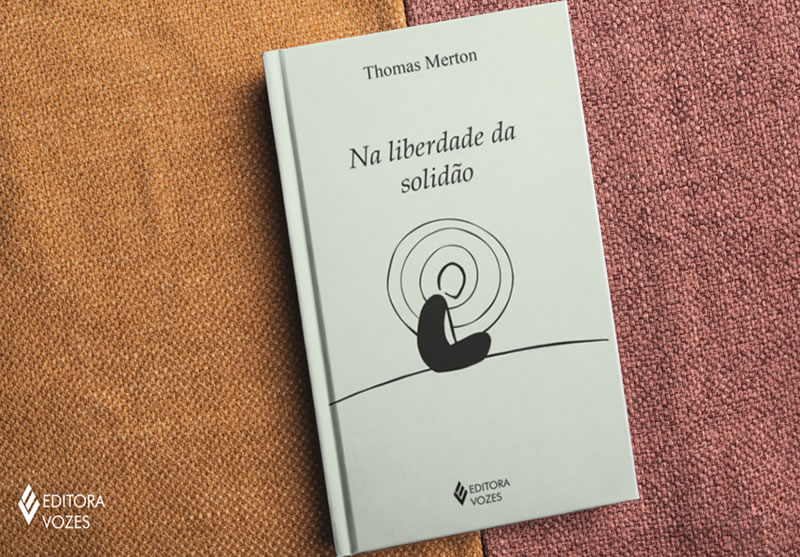 As 4 lições de Thomas Merton no livro “Na liberdade da solidão”