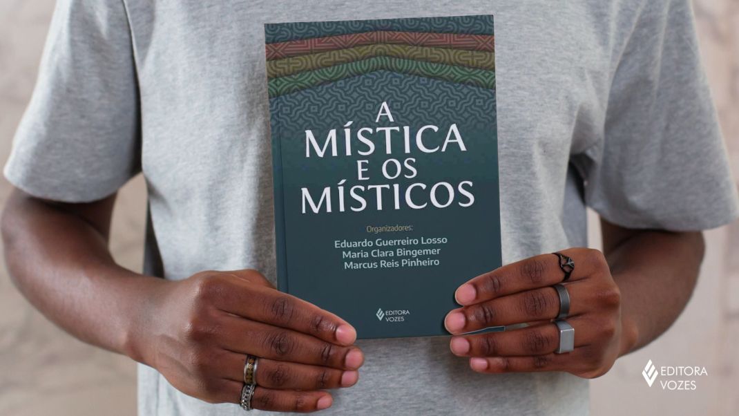  A Mística e os Místicos