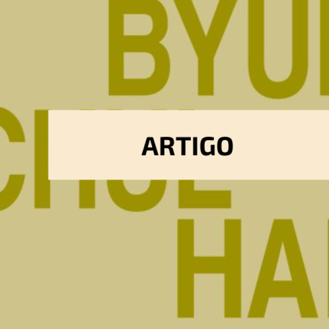 “Refletindo sobre a sociedade atual com Byung Chul Han”