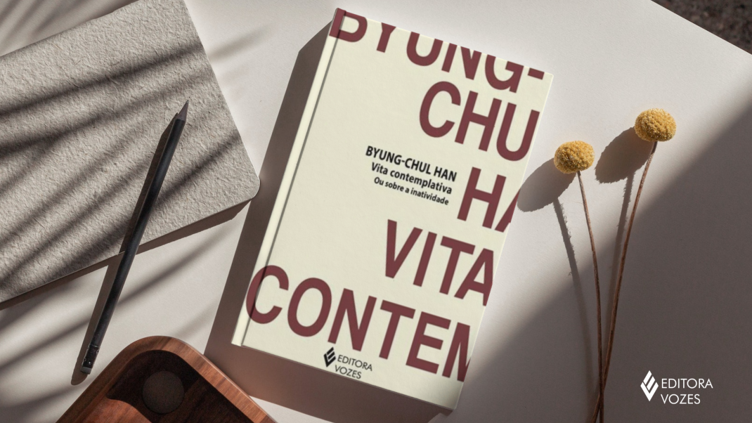 Vita contemplativa - Ou sobre a inatividade