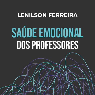 Saúde emocional dos professores