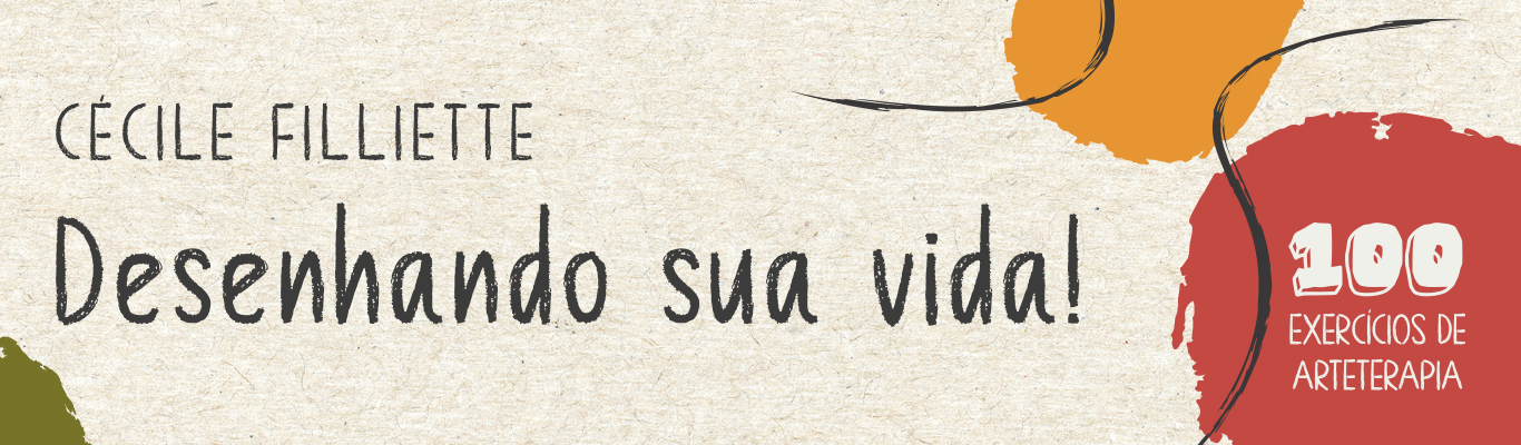 Desenhando sua vida!