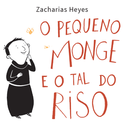 O pequeno monge e o tal do riso