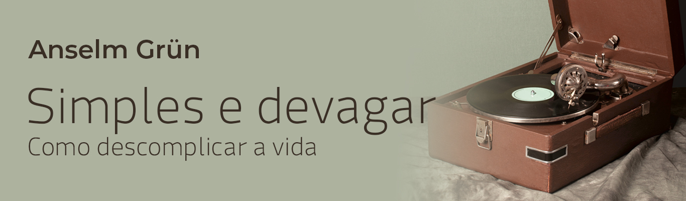 Simples e devagar