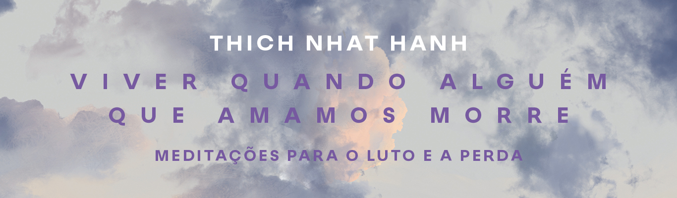 Viver quando alguém que amamos morre