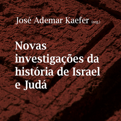Novas investigações da história de Israel e Judá