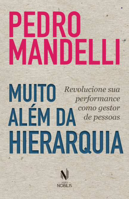 Capa do livro "Muito além da hierarquia"