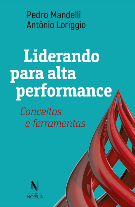 Capa do livro "Liderando para alta performance"