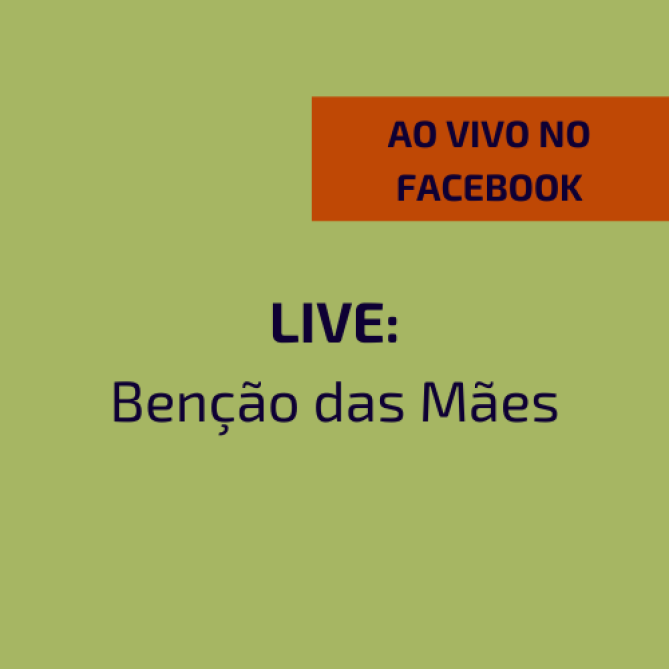 Benção para as mães: através de uma live, editora promove um momento especial de oração
